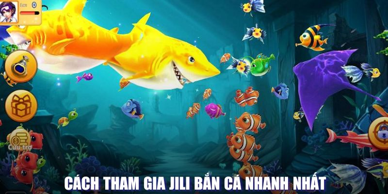 Cách tham gia Jili bắn cá nhanh nhất