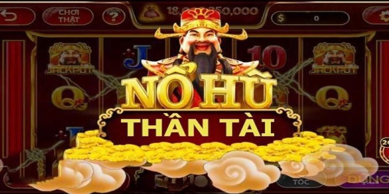 Nổ hũ ông thần Tài với những ưu điểm nổi bật dành cho người chơi